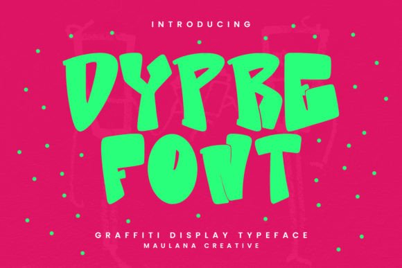 Dypre Graffiti Display Typeface Review
