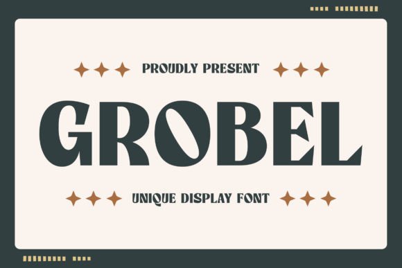 Grobel: A Unique Display Font for Editorial Design