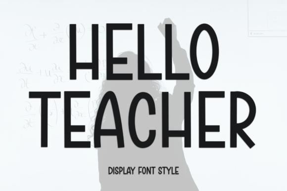 Hello Teacher Font for Festive Editorial Design