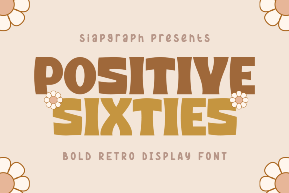 Positive Sixties: A Retro Font for Modern Editorial Design